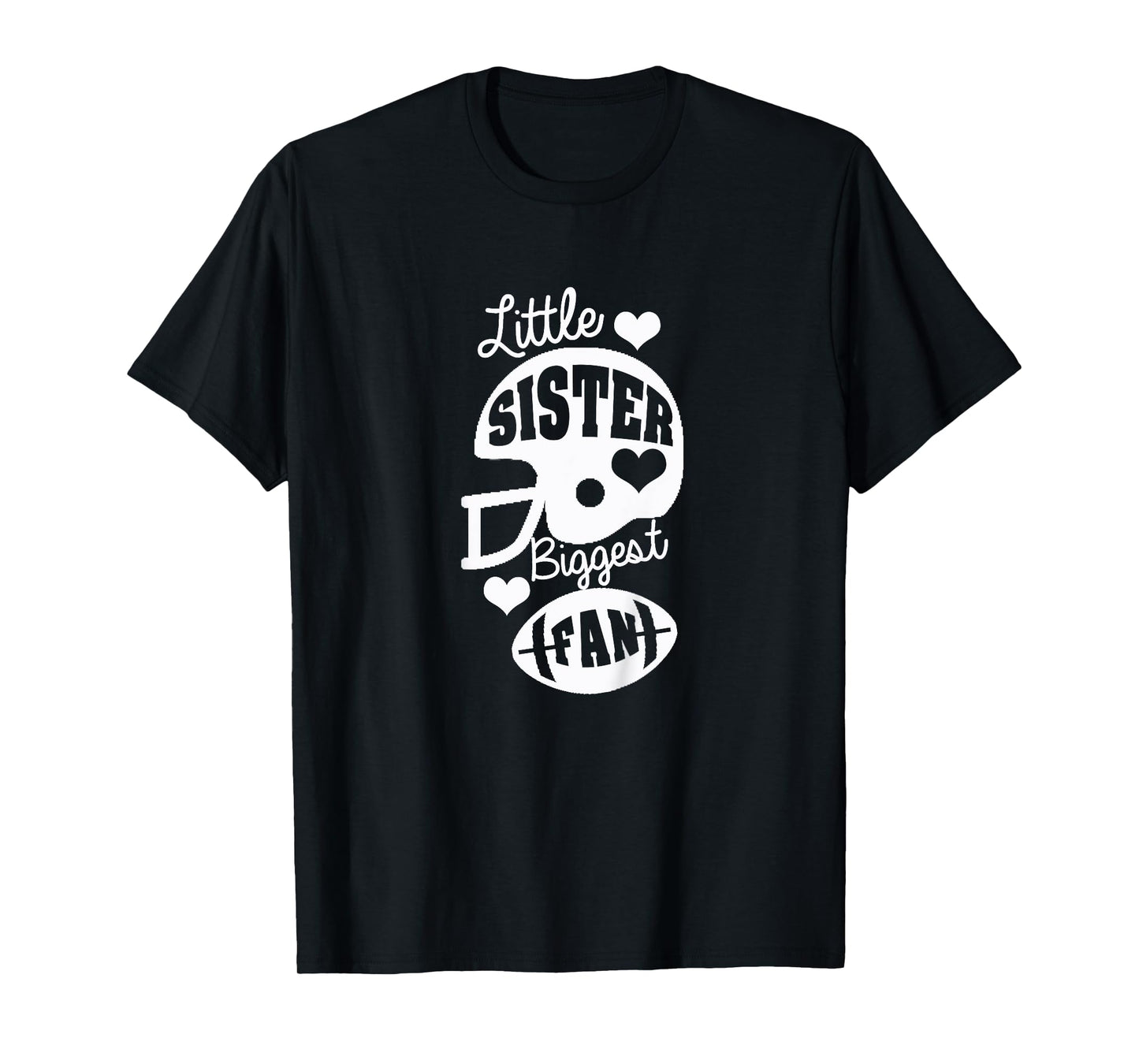Little Sister Football Shirt Little Sister Biggest Fan Shirt T-Shirt