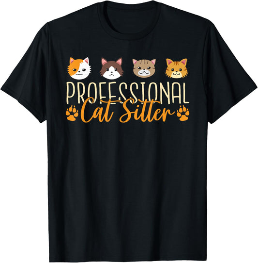 Cat Sitter Cat Lover Funny Cat Nanny Cat Sitting T-Shirt