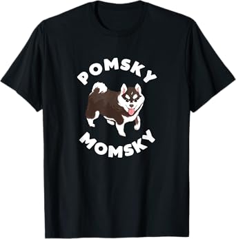 Pomsky Momsky for Dog Pet Mom T-Shirt