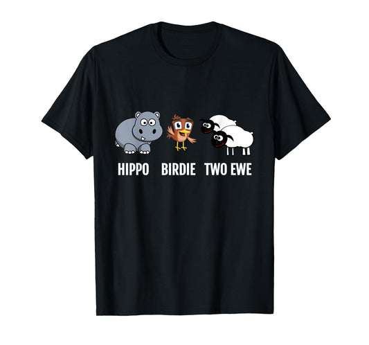 Funny Birthday Shirt Hippo Birdie Two Ewe pun T-shirt T-Shirt