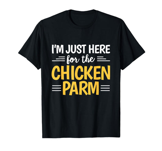 Chicken Parm Italian Quote for a Chicken Parmesan fan T-Shirt