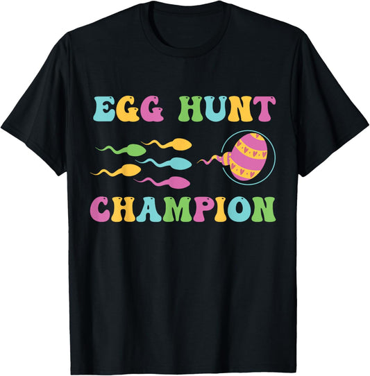 Egg Hunt Champion Funny Dad Easter Pregnancy Announcement T-Shirt