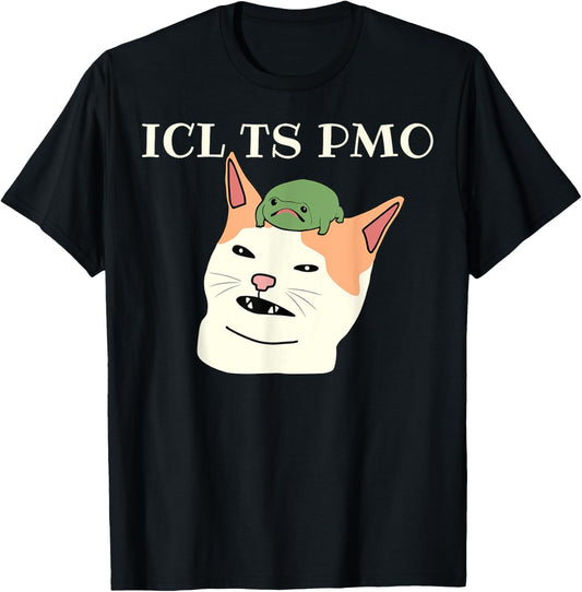 ICL TS Pmo Meme Cat Meme Funny Memes Brainrot memes Gen-Z T-Shirt