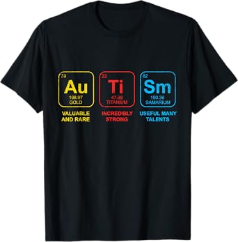 Autism Awareness Women Men Kids Elements Periodic Table ASD T-Shirt