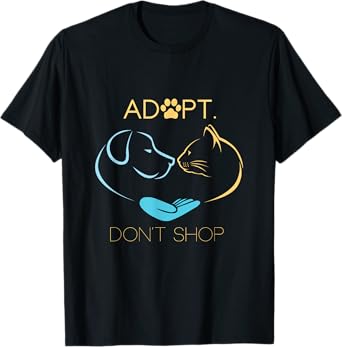 Adopt Don't Shop Dog Cat Rescue Adoption T-Shirt T-Shirt