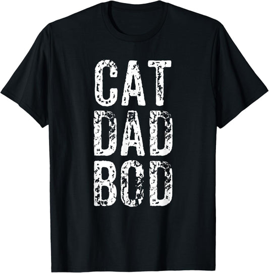 Funny Cat Dad Bod Pet Owner Fitness Gym Gift T-Shirt