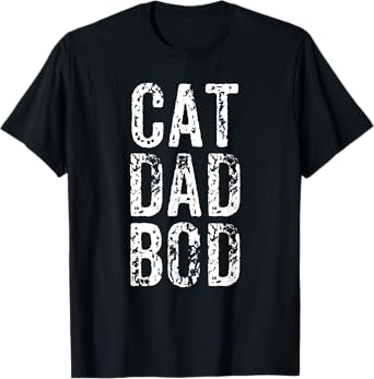 Funny Cat Dad Bod Pet Owner Fitness Gym Gift T-Shirt for Men Women Girls Kids