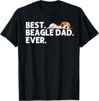Best Beagle Dad Art For Men Father Beagle Dog Beagle Lover T-Shirt