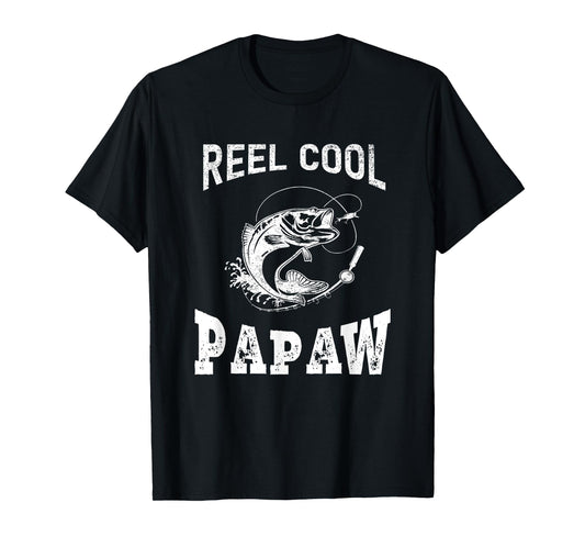 reel cool Papaw fisherman grandpa father's day Fishing gifts T-Shirt