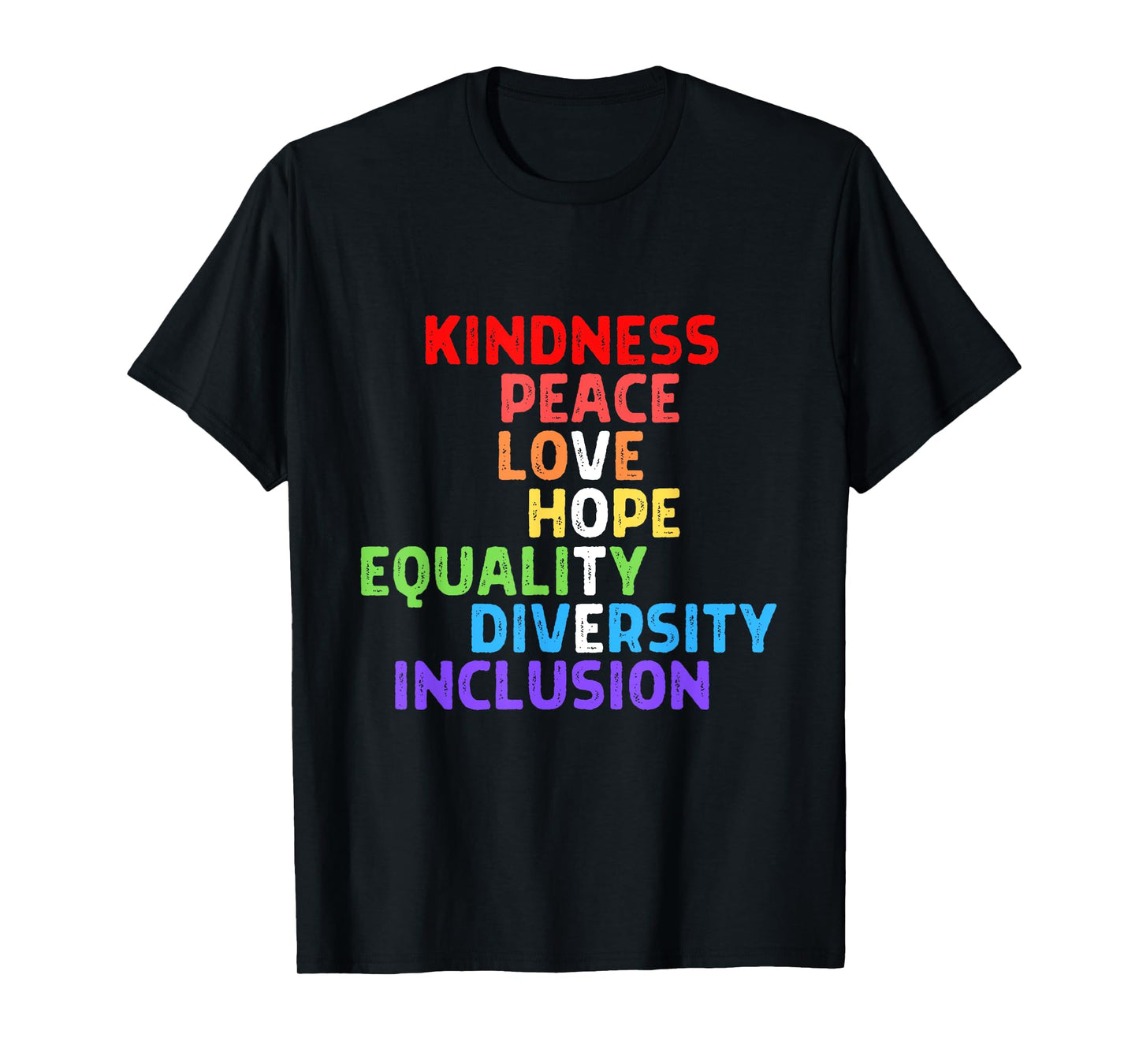 Vote Kindness Peace Equality Inclusion Diversity Human Right T-Shirt