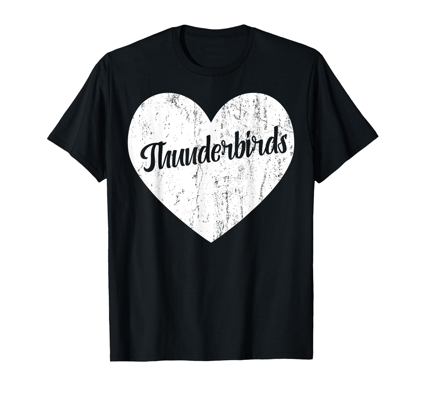 Thunderbirds School Sports Fan Team Spirit Mascot Heart Gift T-Shirt