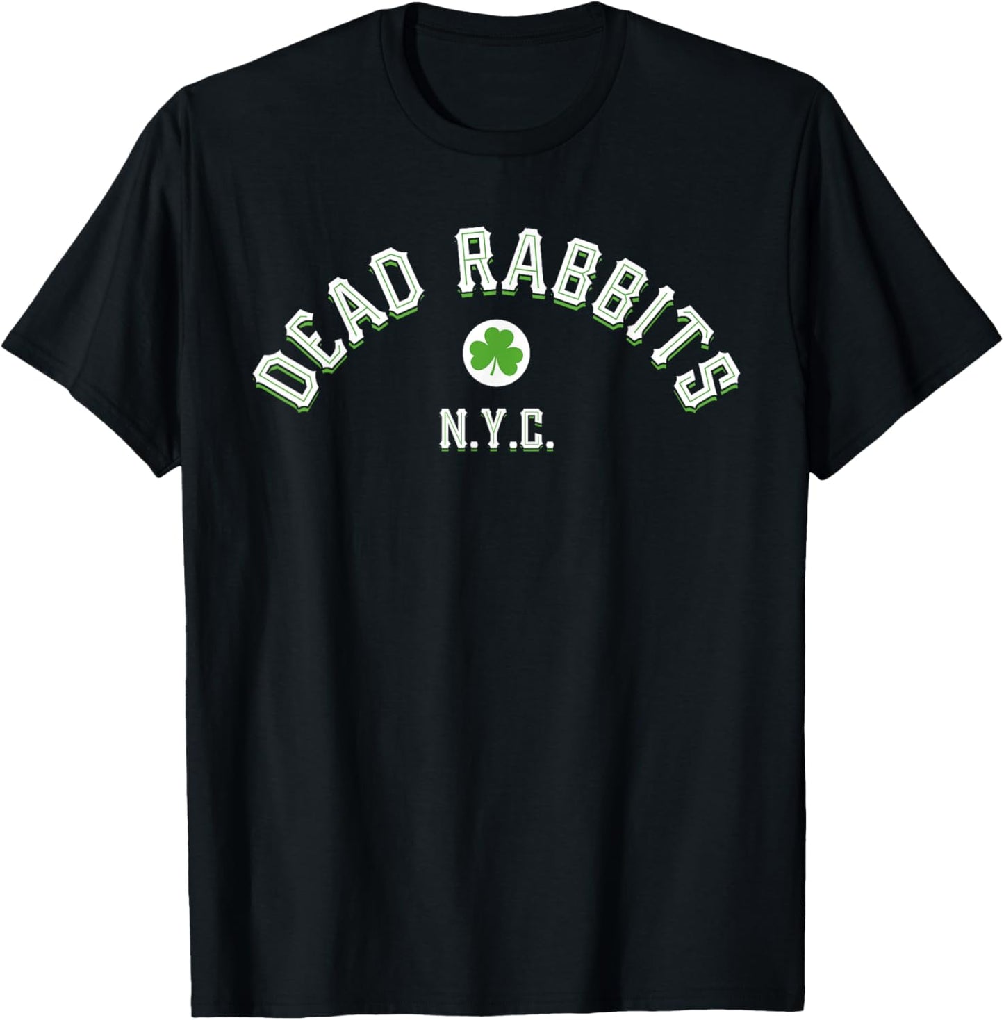 Dead Rabbits New York City Irish American t shirt T-Shirt