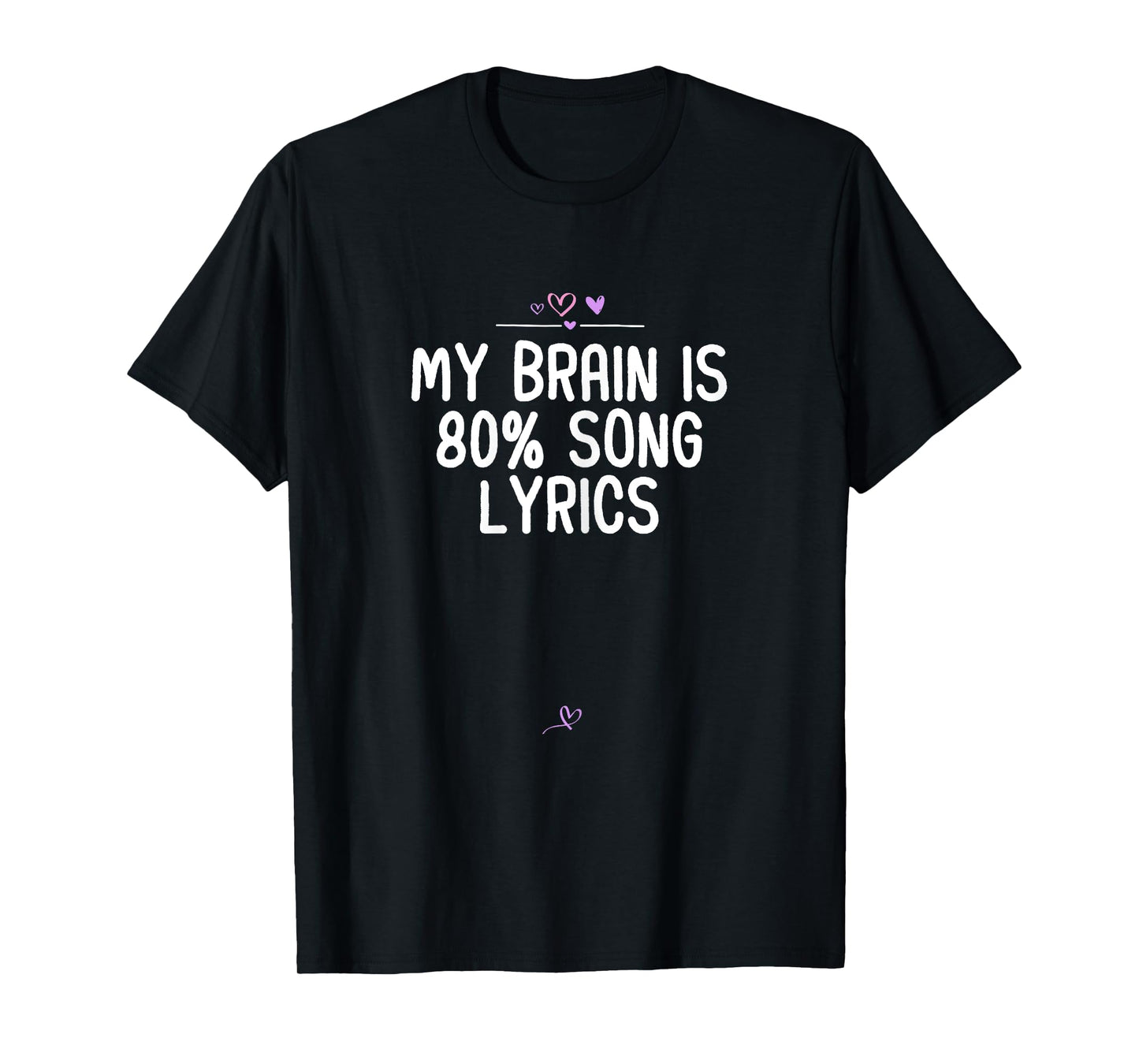 My brain is 80% song lyrics, Music Saying Holiday Party Teen T-Shirt