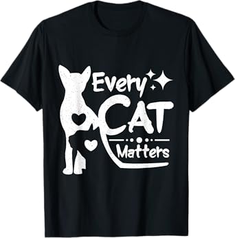 Cat rescue Every cat matters T-Shirt for Men Women Girls Kids