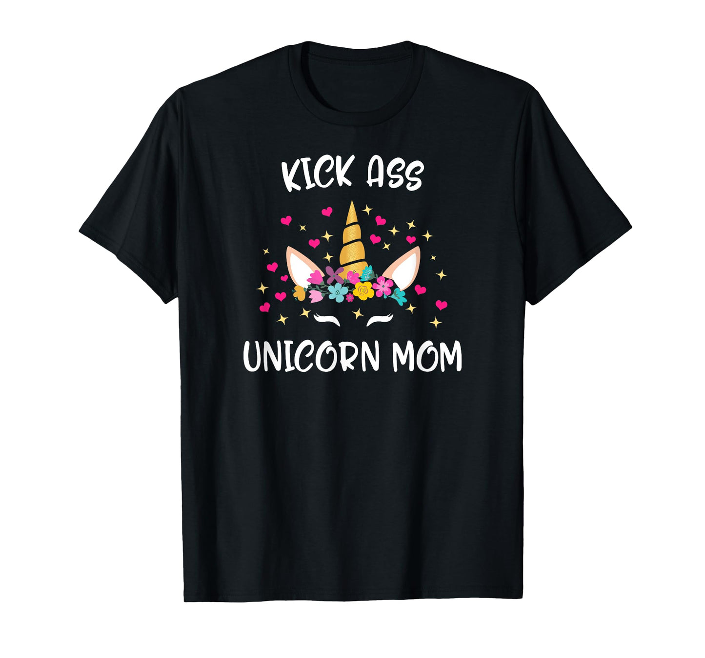 Mother's Day Kick Unicorn Mom Colorful Ass Women Gift T-Shirt