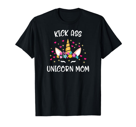 Mother's Day Kick Unicorn Mom Colorful Ass Women Gift T-Shirt