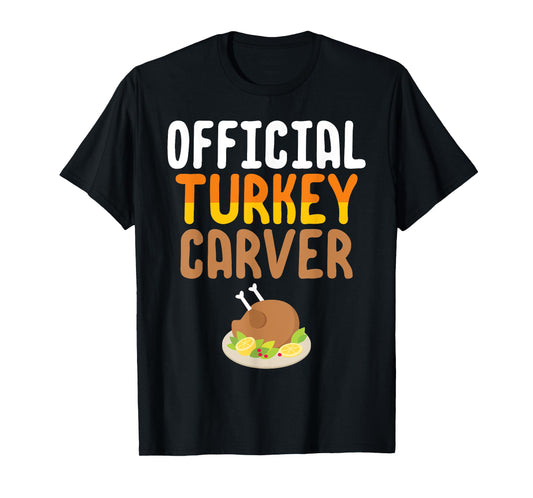 Official Turkey Carver Thanksgiving Meal T-Shirt T-Shirt