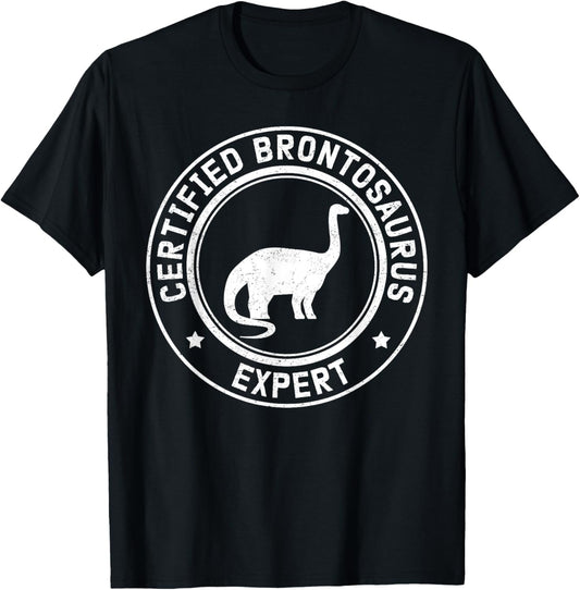 Brontosaurus Expert | Dinosaurs Brontosauruses T-Shirt