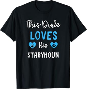 This Dude Loves His Stabyhoun T-Shirt