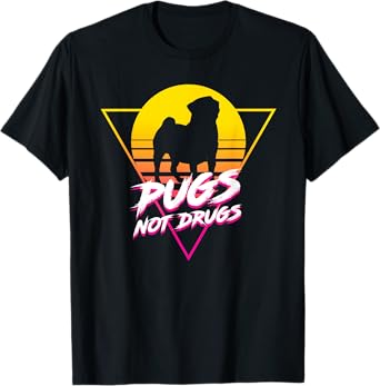 Funny Cute Pug Lovers - Pugs Not Drugs For Men Women Life T-Shirt