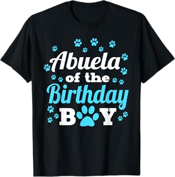 Abuela Of The Birthday Boy Dog Paw Bday Party Celebration T-Shirt