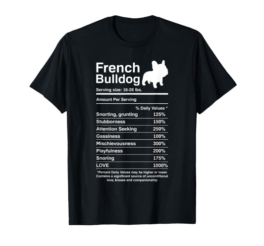 French Bulldog Facts Nutrition Funny Frenchie Lover T-Shirt for Men Women Girls Kids