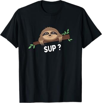 Funny Sloth Saying | Sloth Costume | Pet Animal Sloth Lover T-Shirt