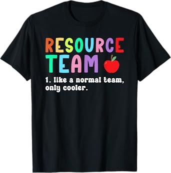 Resource Team Definition Resource Teacher Crew T-Shirt