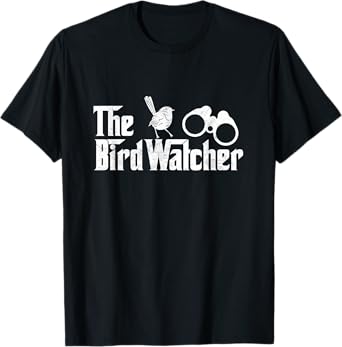 Funny Bird Watcher Gift BirdWatching Tee For Birders T-Shirt