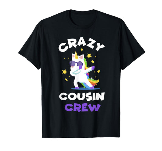 Crazy Cousin Crew Reunion Unicorn T Shirt Funny Dabb T-Shirt