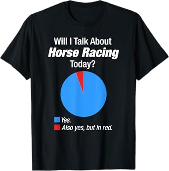 Horse Racing Lover Obsessed Gift T-Shirt