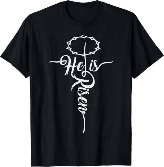 He Is Risen Cross Jesus Religious Easter Day Christians T-Shirt
