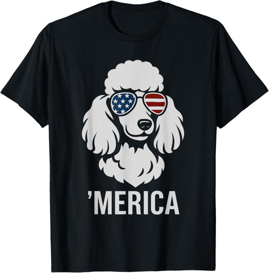 American Flag Poodle 4th Of July Poodle Dog Mom Dog Lover T-Shirt