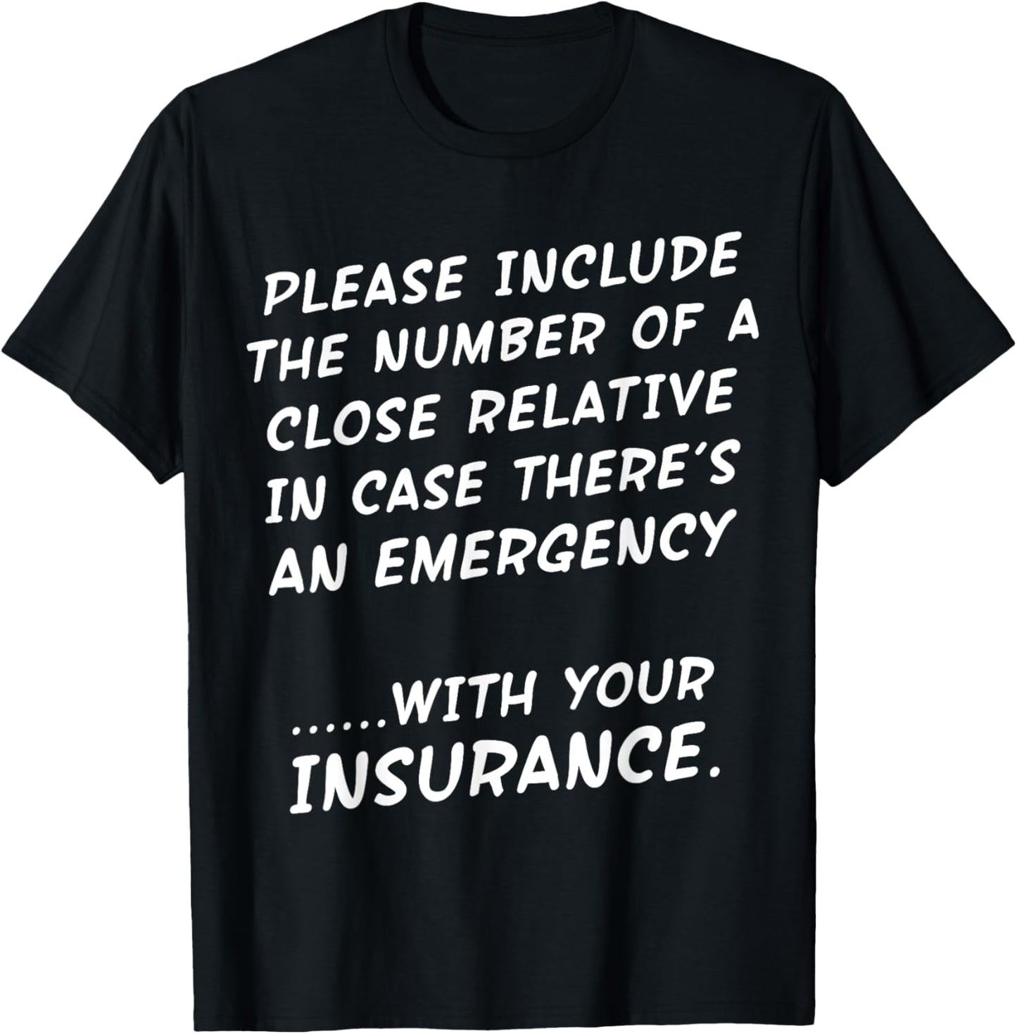 Who Should We Notify In Case Of Emergency Funny Papa Joke T-Shirt