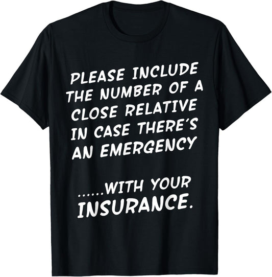 Who Should We Notify In Case Of Emergency Funny Papa Joke T-Shirt