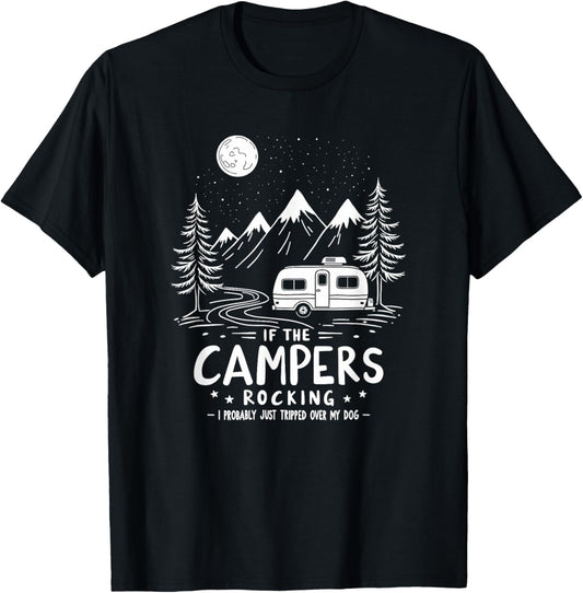 If The Campers Rocking - Crazy Dog Lover For Funny Camping T-Shirt