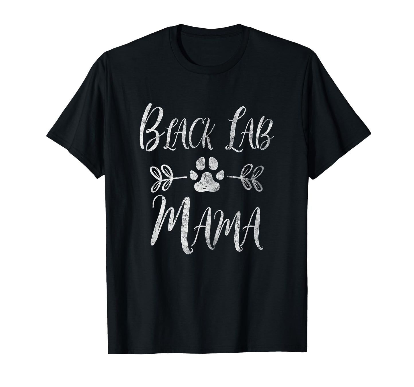 Black Lab Mama Shirt Labrador Retriever Lover Funny Dog Mom Women T-Shirt