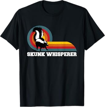 Skunk Whisperer | Funny Pet Skunks T-Shirt