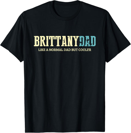 Brittany Dad Retro Funny Dog Lover Owner Father's Day T-Shirt