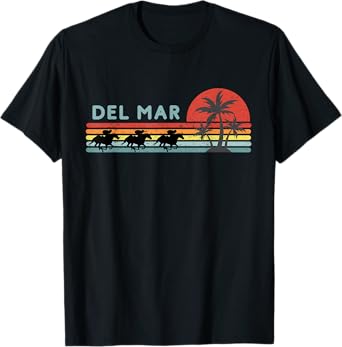 Del Mar Horse Racing Thoroughbred Santa Anita Horseplayers T-Shirt