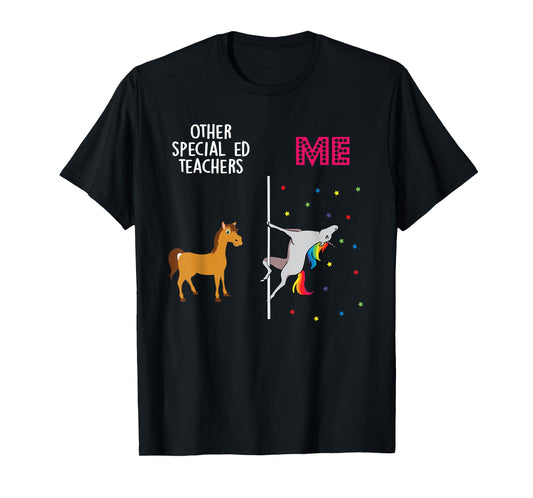 Special Ed Teacher Unicorn Others You Men Women T-Shirt