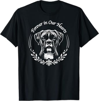 Boxer Forever in Our Hearts Dog Memorial T-Shirt