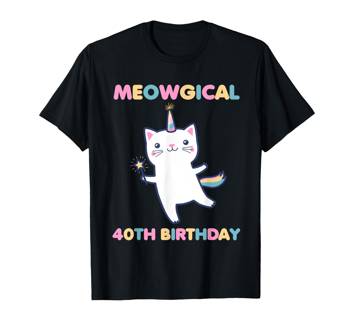 Meowgical 40th Birthday Kitty 40 Year Old Funny Cat Lover T-Shirt