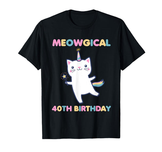 Meowgical 40th Birthday Kitty 40 Year Old Funny Cat Lover T-Shirt