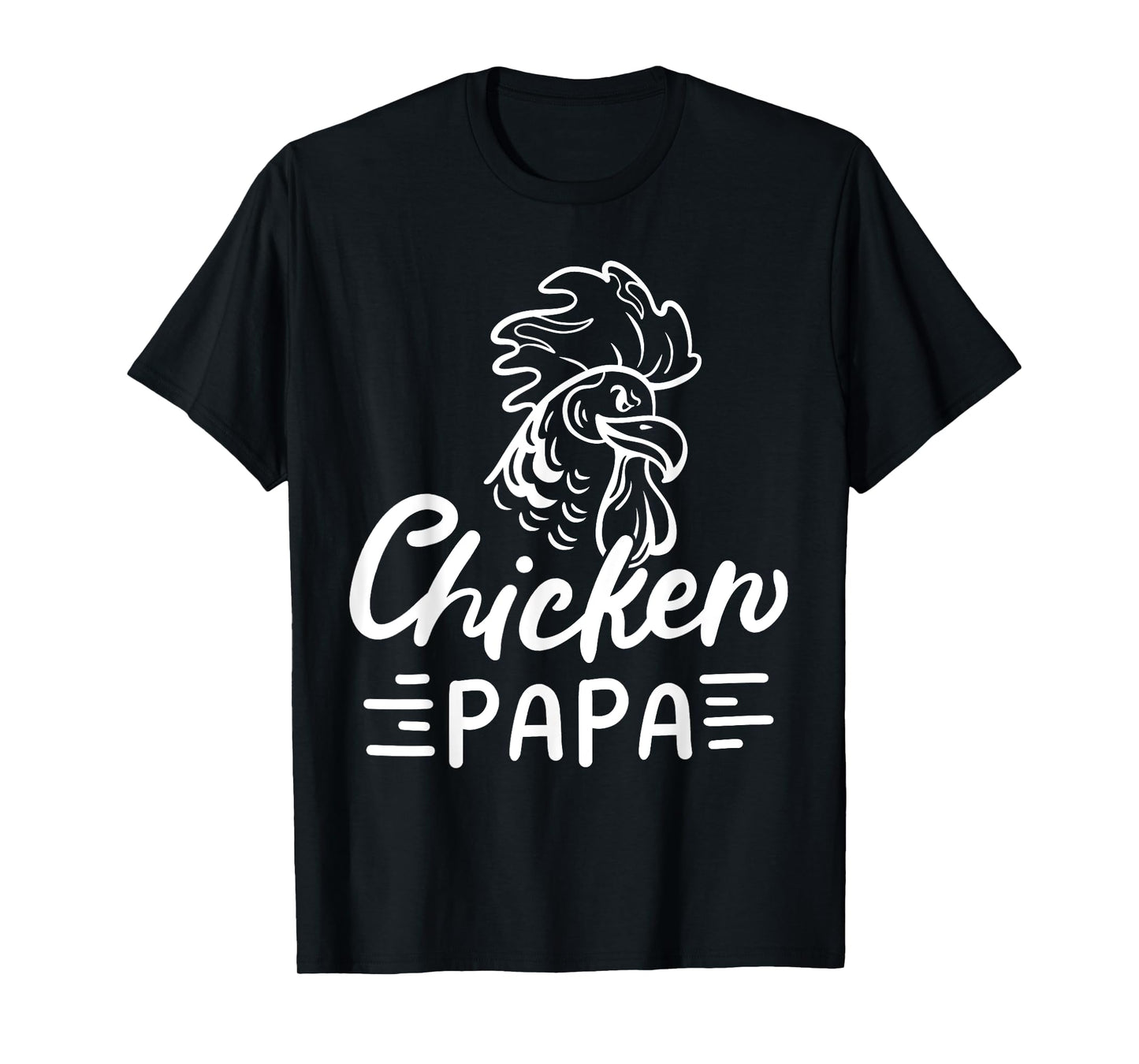 Chicken Papa Chicken Dad Farmer Poultry Farmer T-Shirt
