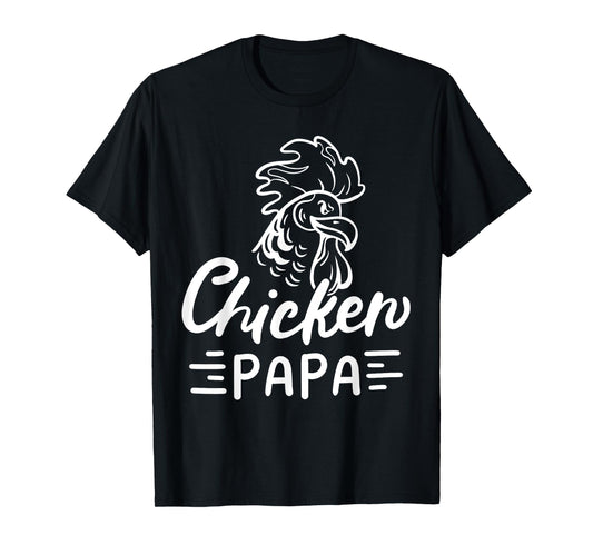 Chicken Papa Chicken Dad Farmer Poultry Farmer T-Shirt