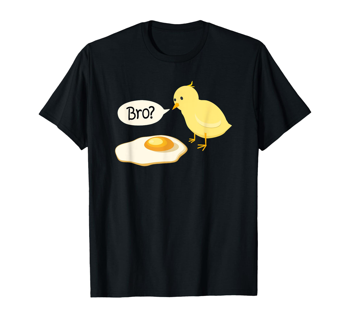 Chick and Fried Egg Bro bist du das Ostern Gift Idea T-Shirt