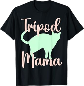 Tripod mama mom cat three legs 3 legged kitten kitty owner T-Shirt for Men Women