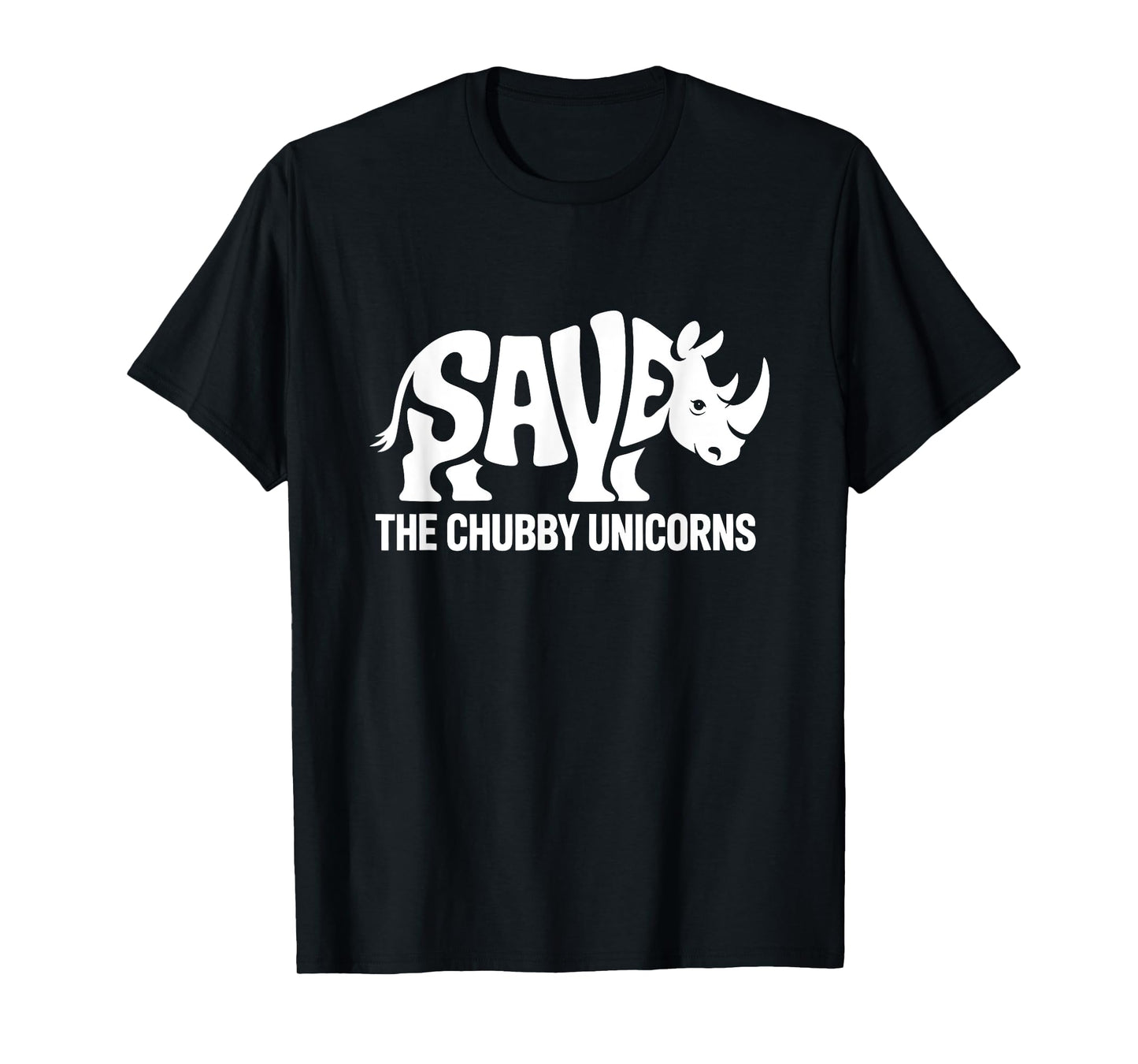 Save The Chubby Unicorn, Protect Rhino & Celebrate Earth Day T-Shirt