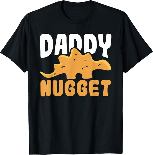 Dinosaur Chicken Daddy Nugget Men Dad Dino Nugget T-Shirt